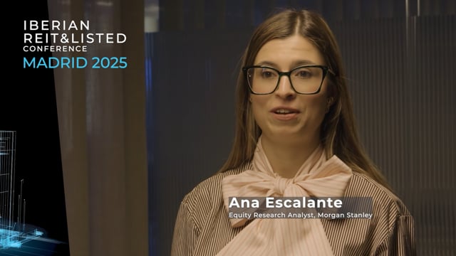 ANA ESCALANTE - MORGAN STANLEY | IBERIAN REITS & LISTED - 2025