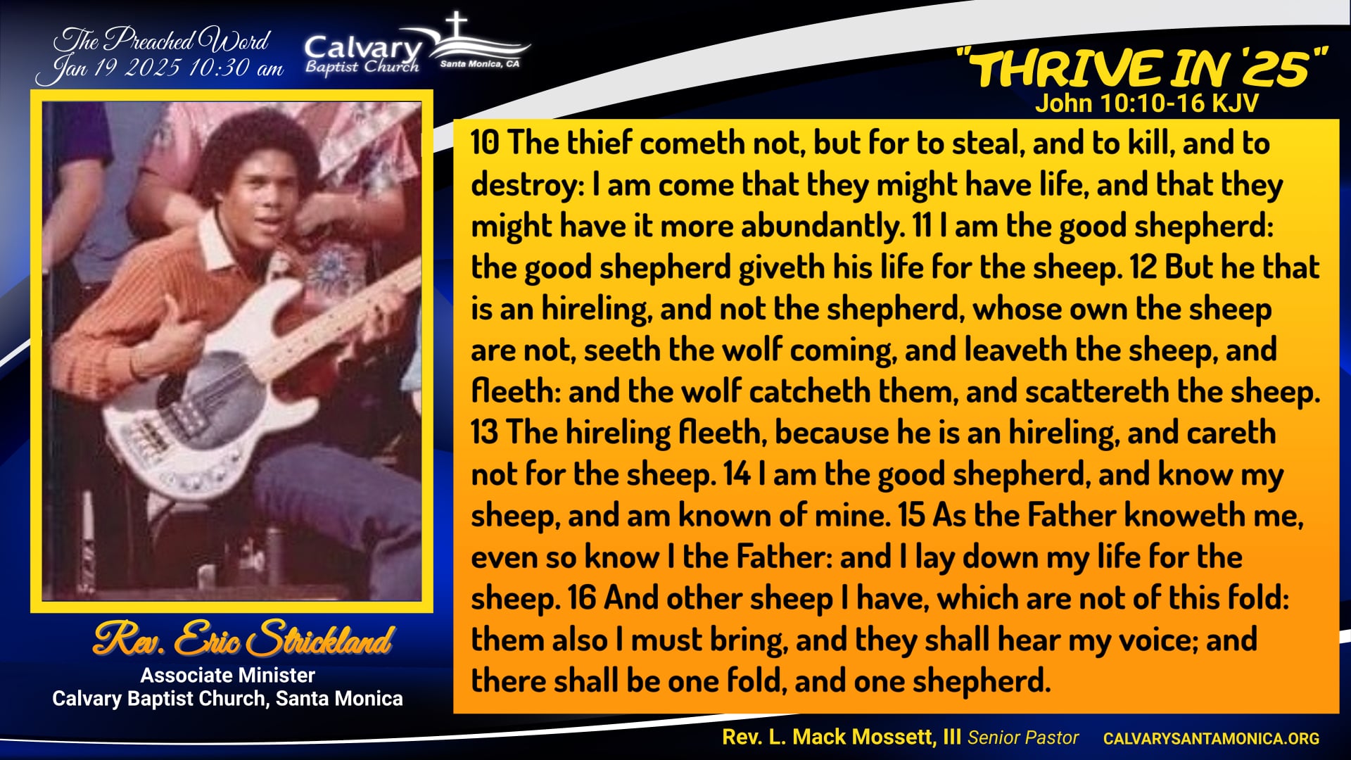 JAN 19 Calvary Baptist Church, Santa Monica 10:30 AM Morning Worship Service