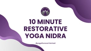 10 Minute Restorative Yoga Nidra