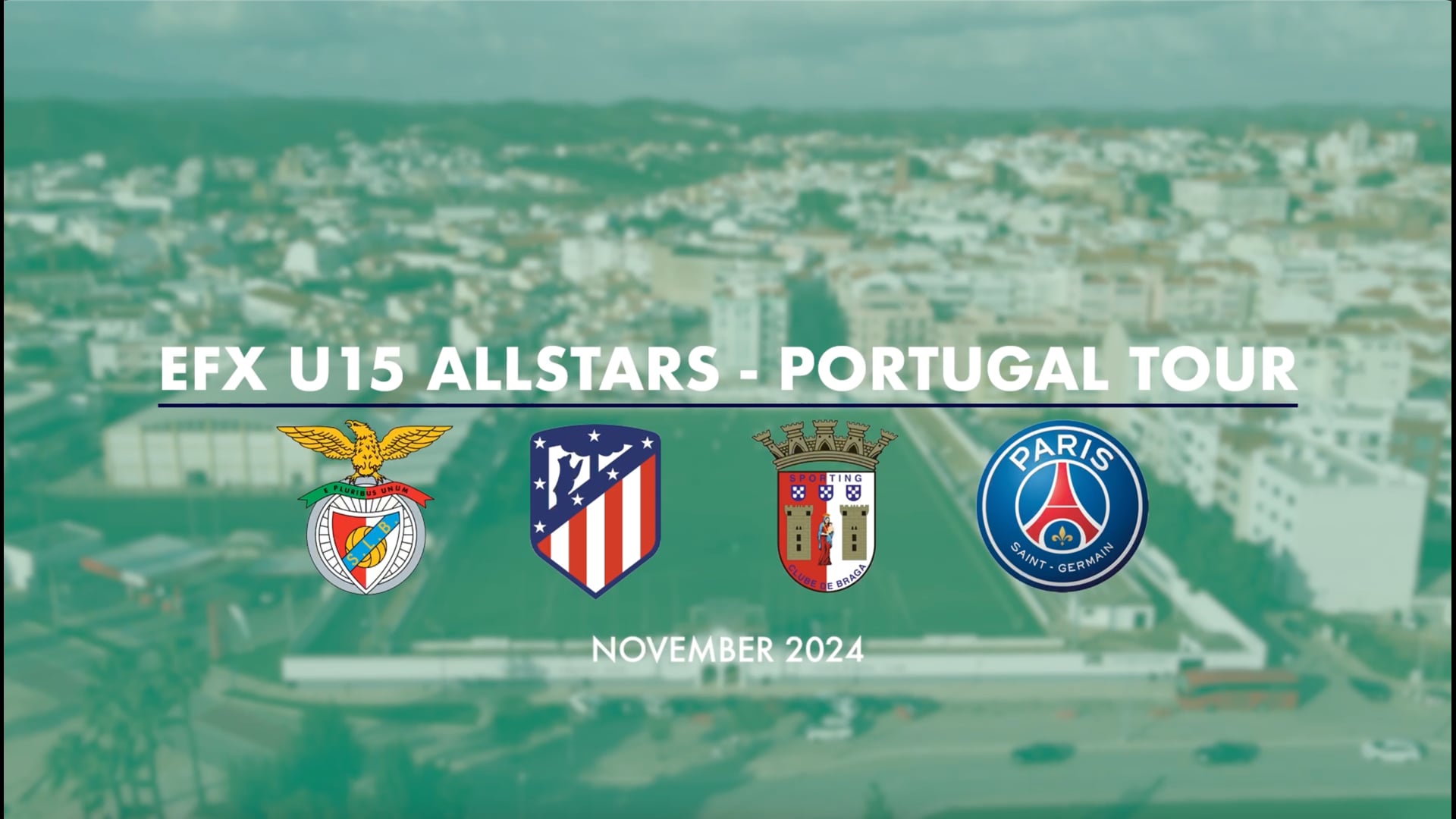 EFX U15 Allstars to Portugal