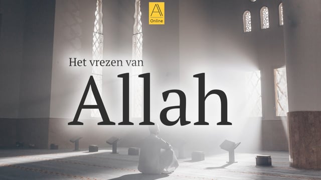 Het vrezen van Allah