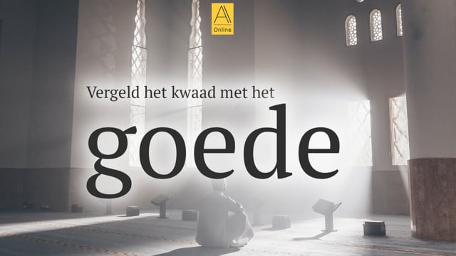 Vergeld het kwaad met het goede