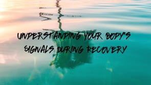 Understanding Your Body’s Signals During Recovery