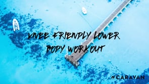 Knee Friendly Lower Body