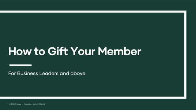 How to Gift Your Member
