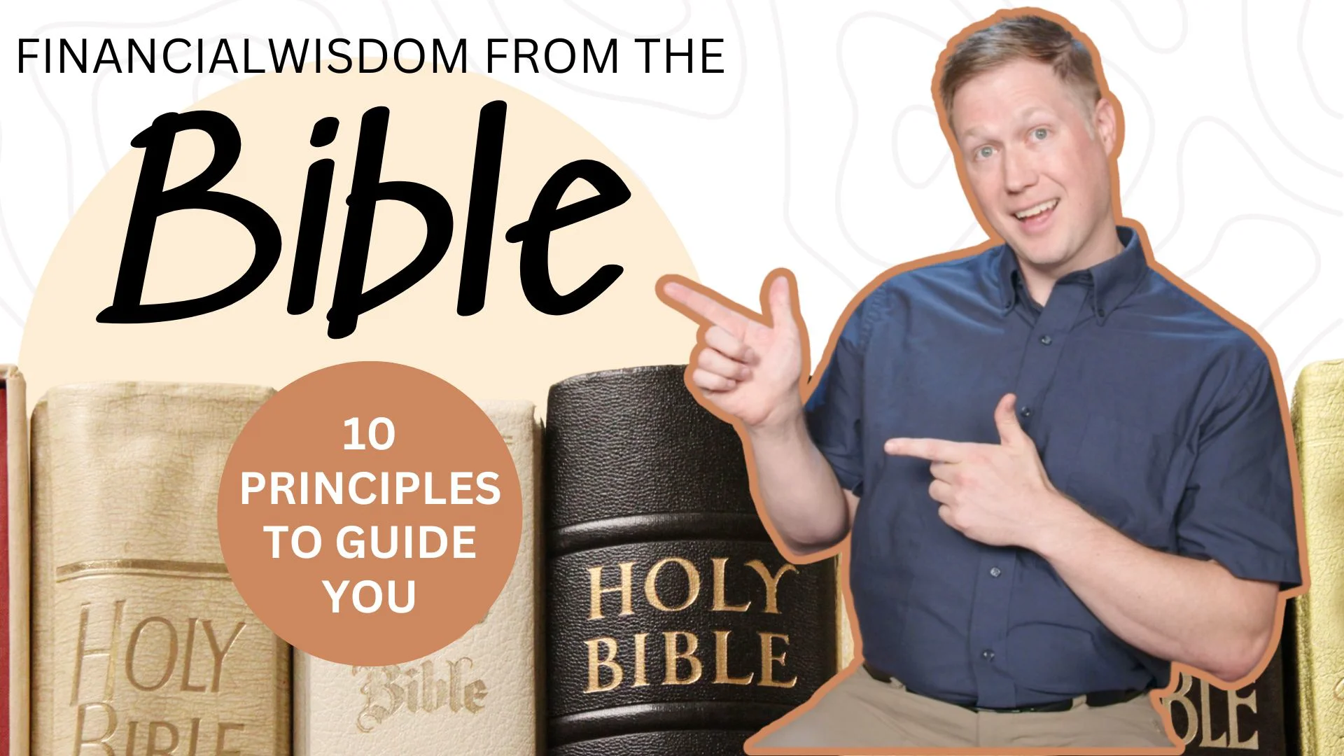 219 - Financial Wisdom from the Bible: 10 Principles to Guide You