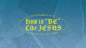 How to "BE" Like JESUS