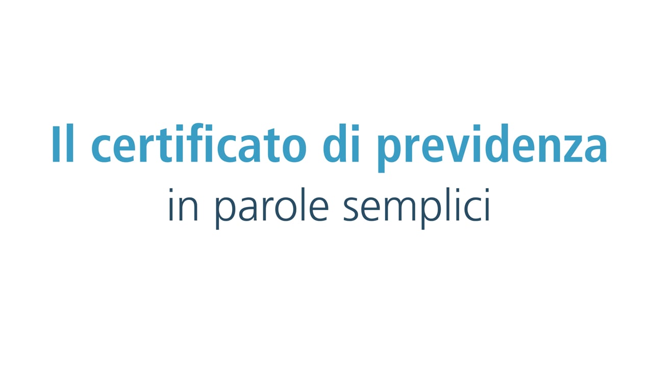 Il certificato di previdenza in parole semplici