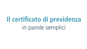 Il certificato di previdenza in parole semplici