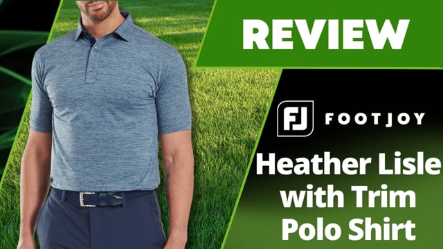 FootJoy Heather Lisle with Trim Polo Shirt Review