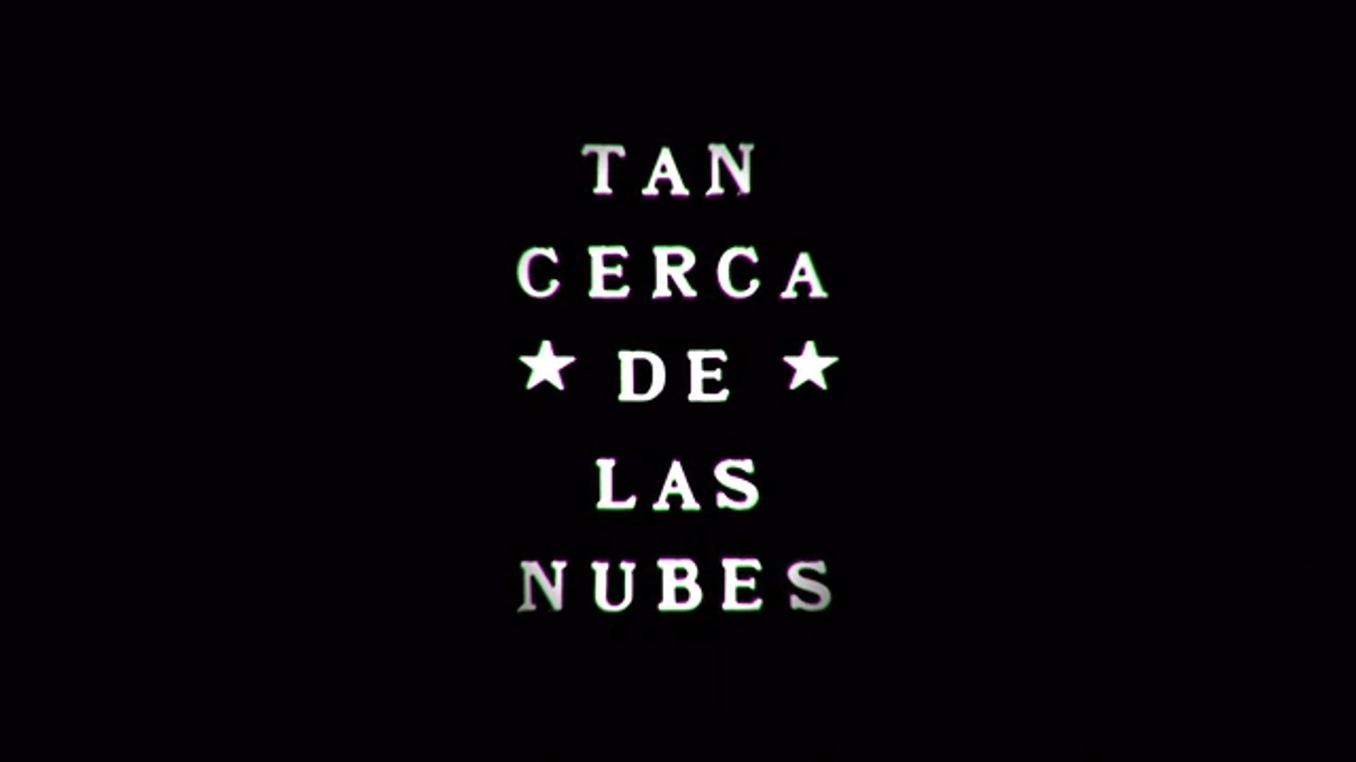 TAN CERCA DE LAS NUBES - OFFICIAL TRAILER
