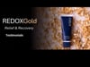 Redox Gold Testimonials _ Fast Relief from Discomfort and Long-term Recovery