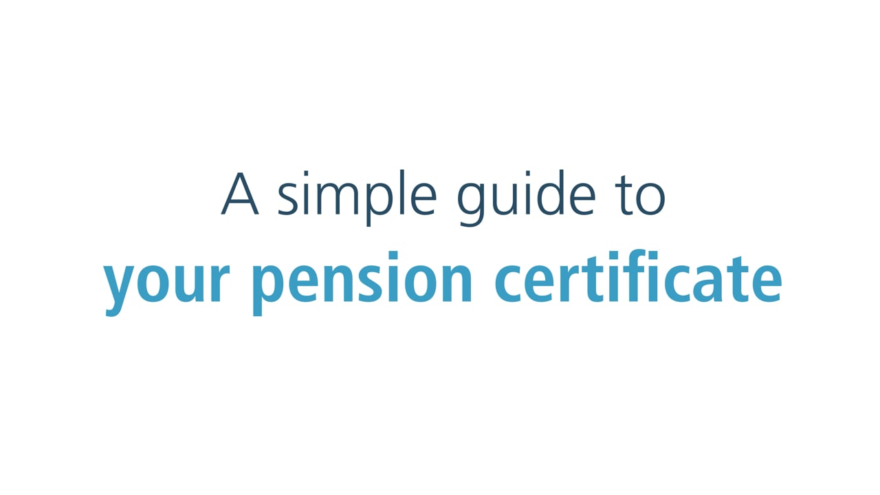 A simple guide to your pension certificate