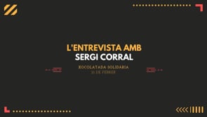 L'Entrevista amb Sergi Corral - Xocolatada Solidària