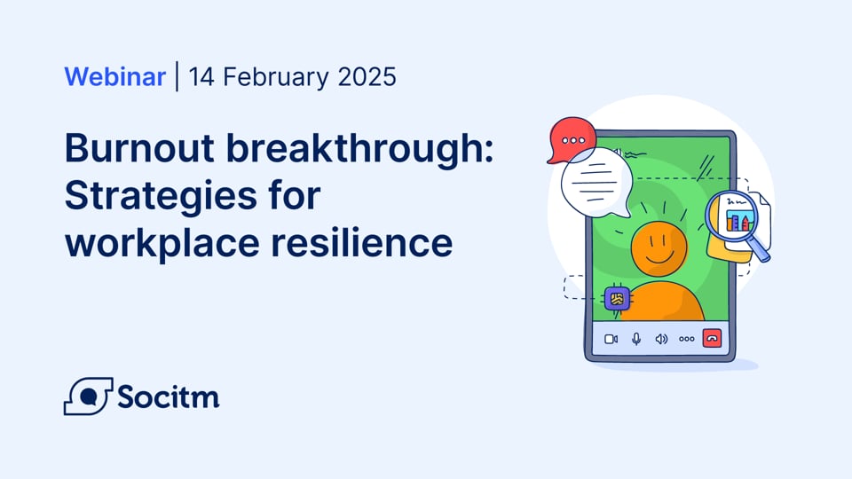 Burnout Breakthrough: Strategies for Workplace Resilience - 14th February 2025