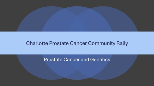 Charlotte Prostate Cancer Community Rally: Importance of Clinical Trial Participation