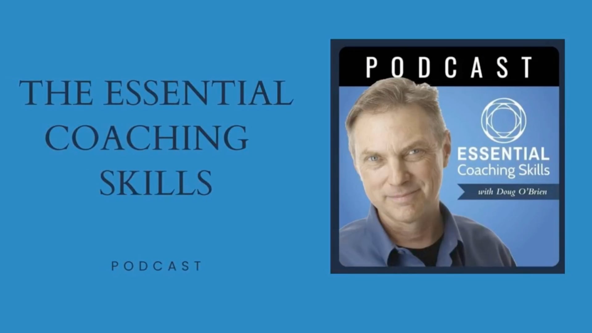 The Essentials of Coaching Skills