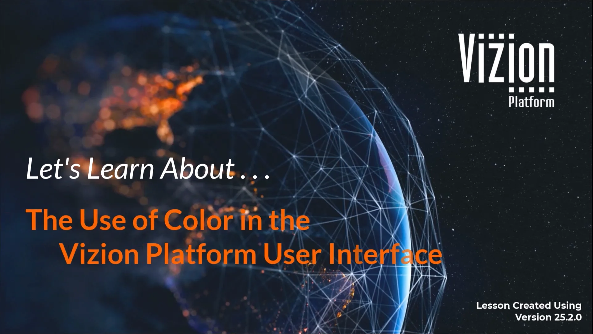 The Use of Color in the Vizion Platform User Interface