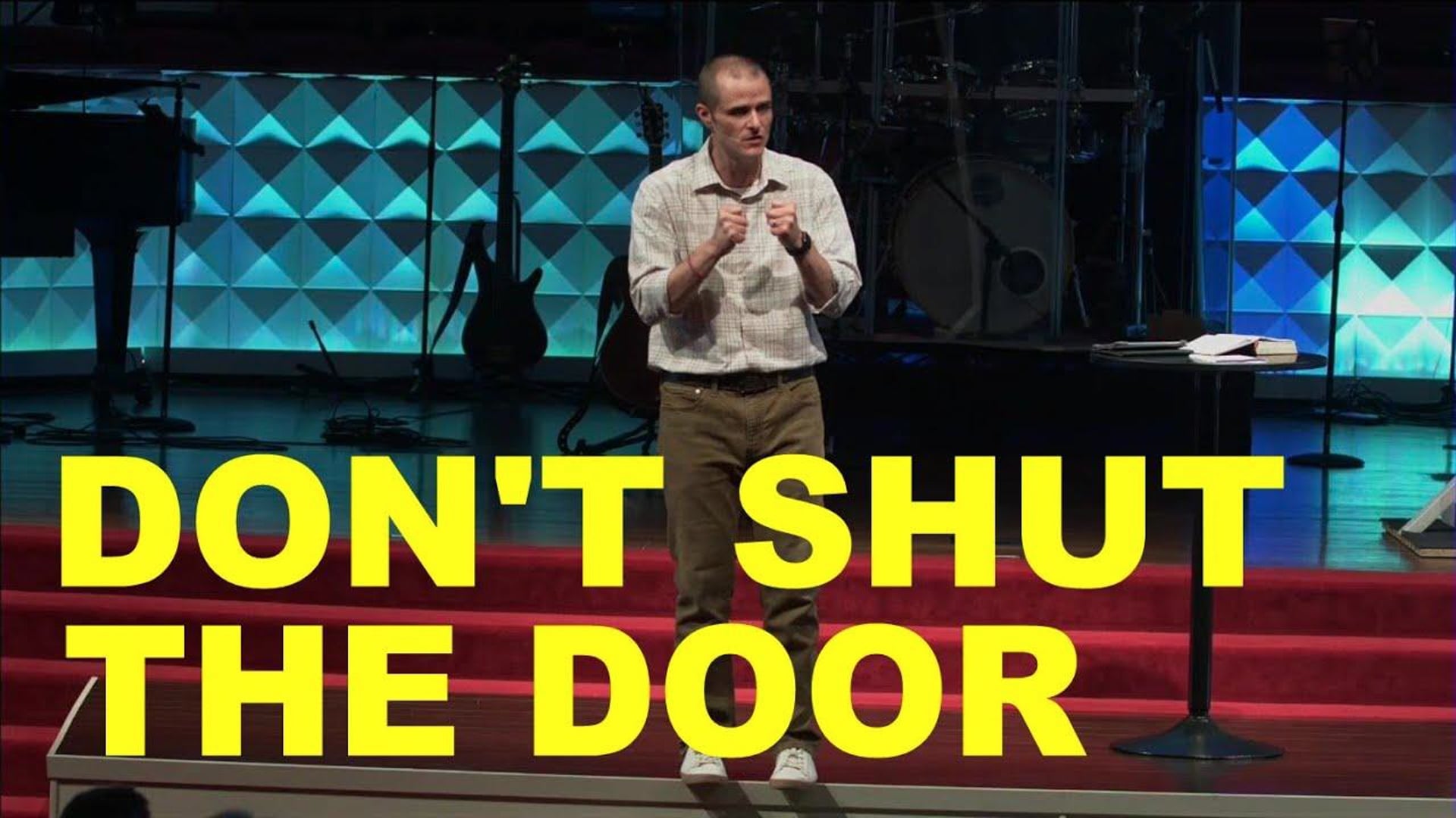 Don't Shut The Door
