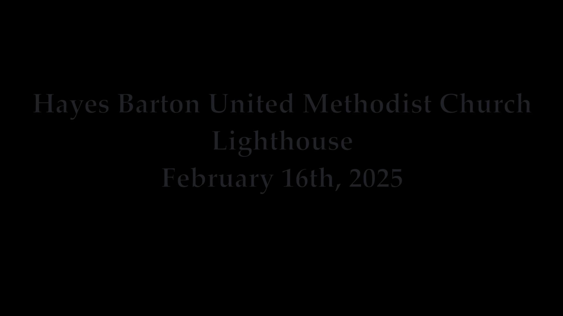 Lighthouse - February 16, 2025