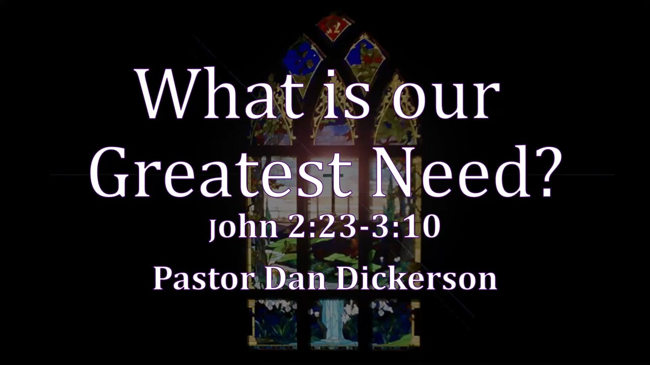 What is our Greatest Need