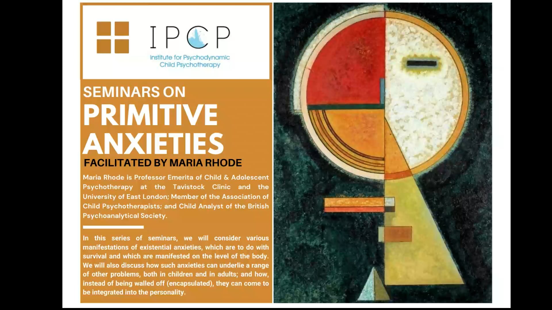 Seminar 6: Pockects of Primitive Anxieties in Normal/Neurotic Patients: Steps Towards Their Integration