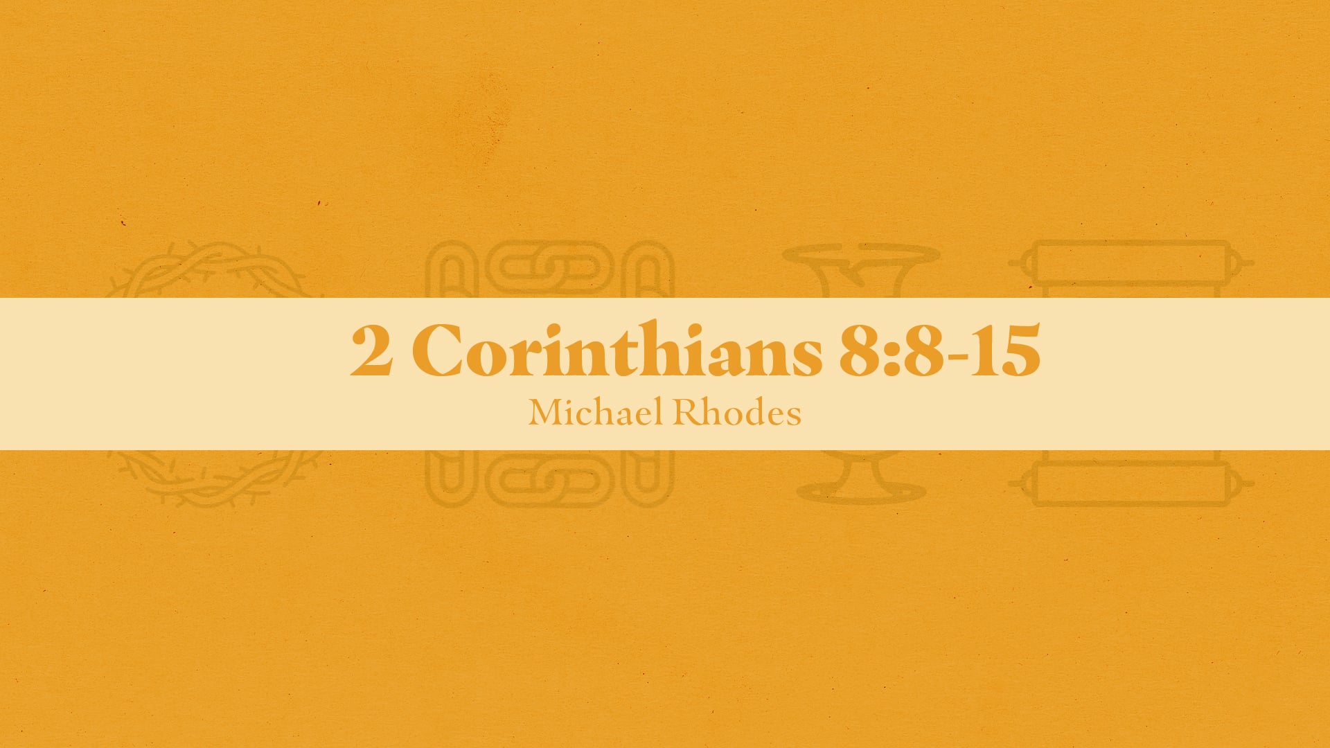 2 Corinthians 8:8-15