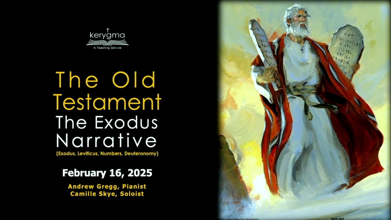 The Old Testament: The Exodus Narrative - Exodus, Leviticus, Numbers, Deuteronomy