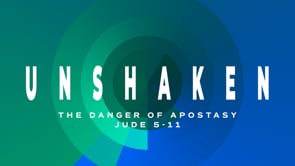 The Danger of Apostasy (Jude 5-11)