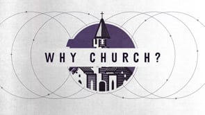 2.16.2025- Why Church?: Why Do We Belong?