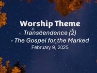 Worship for February 9, 2025