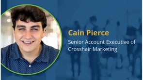 Crosshair Marketing - Customer Success Story (Cain Pierce - Senior Account Executive)