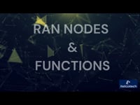 RAN Nodes and Functions