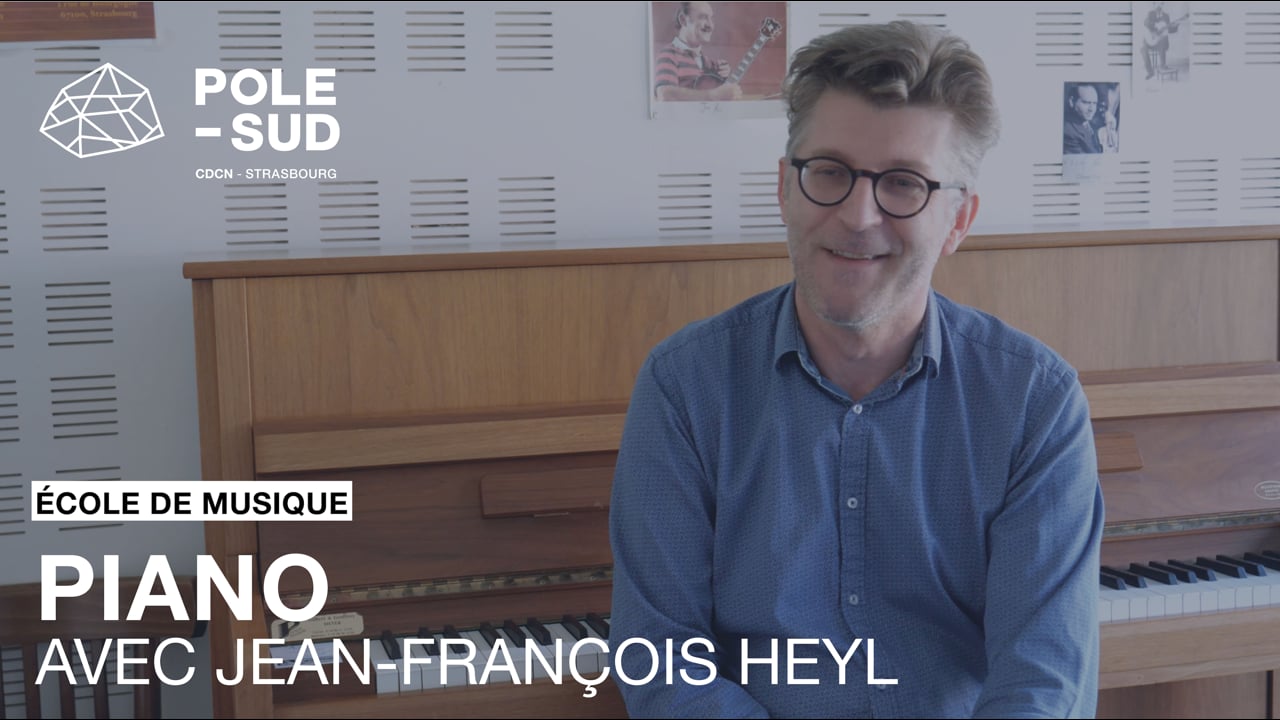 École de musique : Piano - Jean-François Heyl