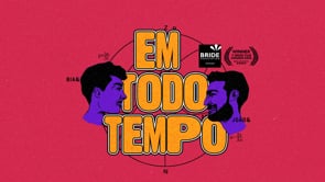 Em Todo Tempo [Bia e João]