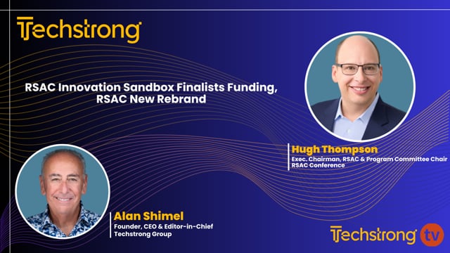 Hugh Thompson on RSAC's Rebranding and Investment - Techstrong TV