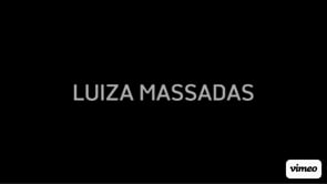 Demoreel Luiza Massadas
