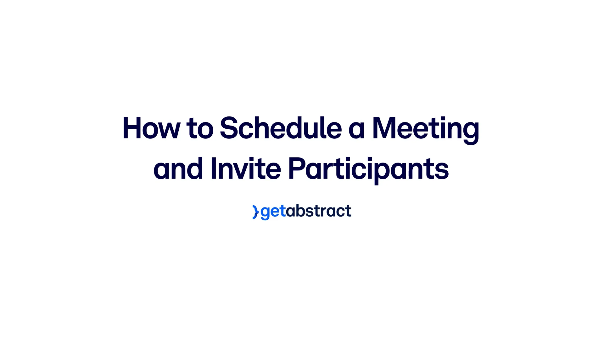 How to Schedule a Meeting and Invite Participants