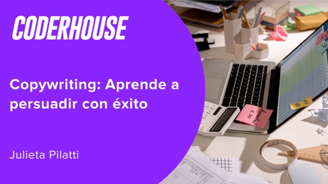 Copywriting: Aprende a persuadir con éxito