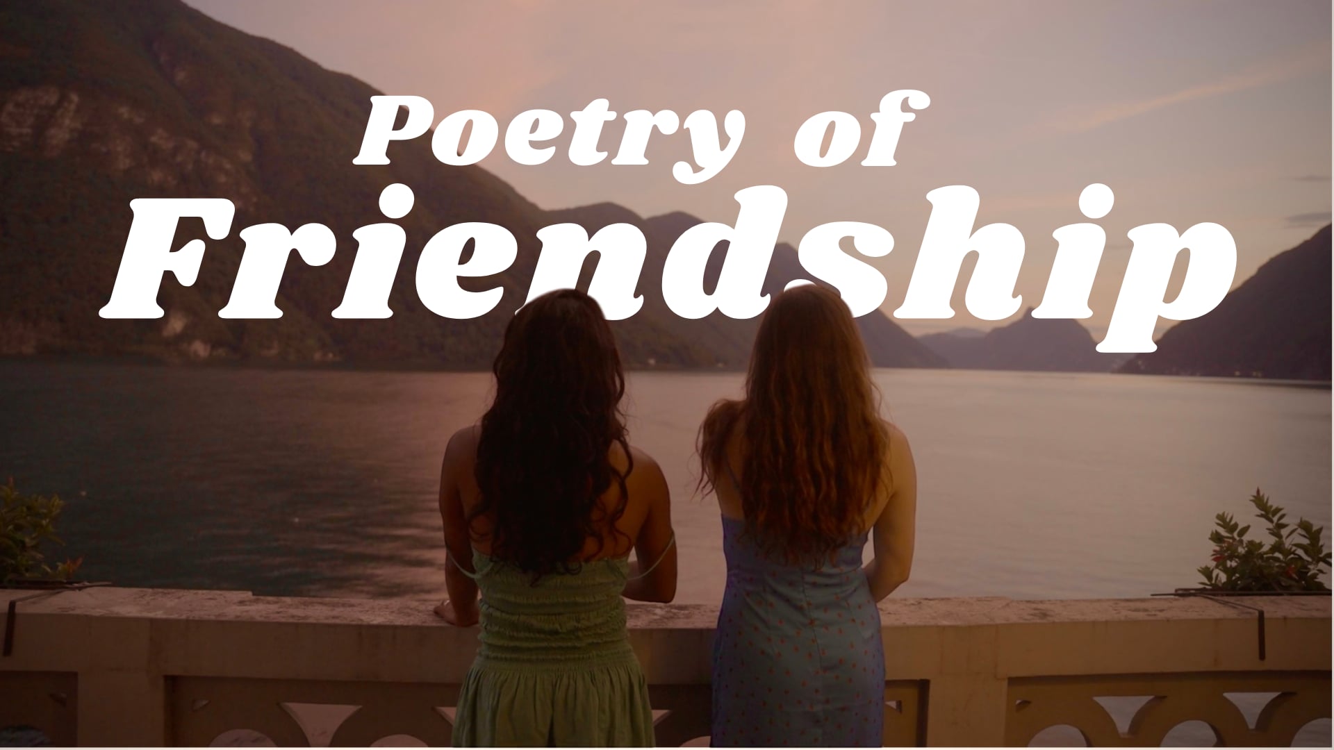 Poetry of Friendship - A Short Film