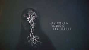 The House Across The Street - Title (motion test)