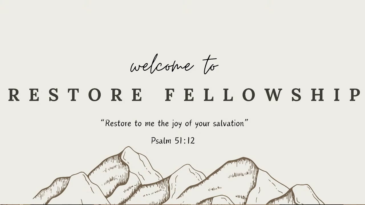 02/09/2025 Restore Fellowship Sunday Service