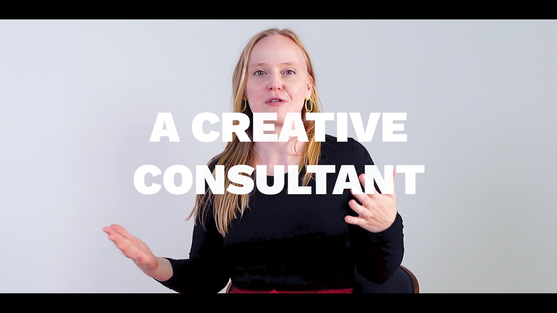 Get yourself a Creative Consultant