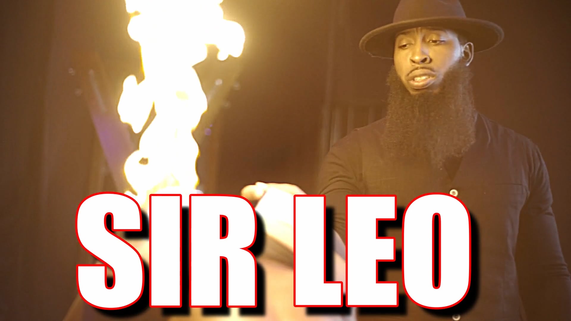 Sir Leo: Playing with Fire!