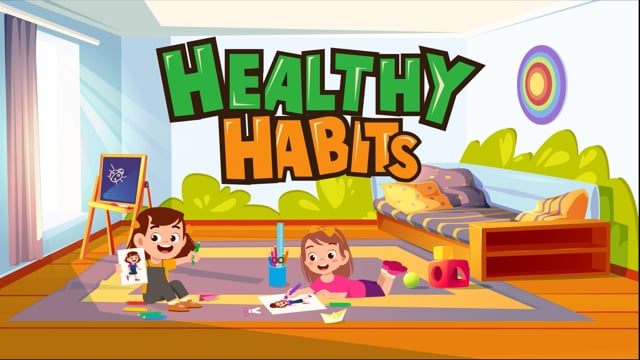 Healthy Habits!