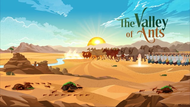 Surah An-Naml part 01- The Valley of Ants