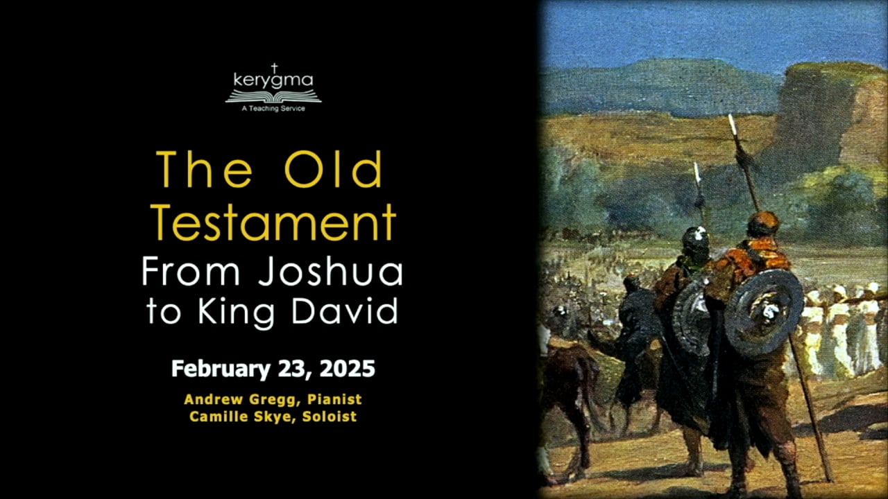 The Old Testament: From Joshua to King David