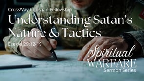 Understanding Satan’s Nature and Tactics (Ezekiel 28:12-19)