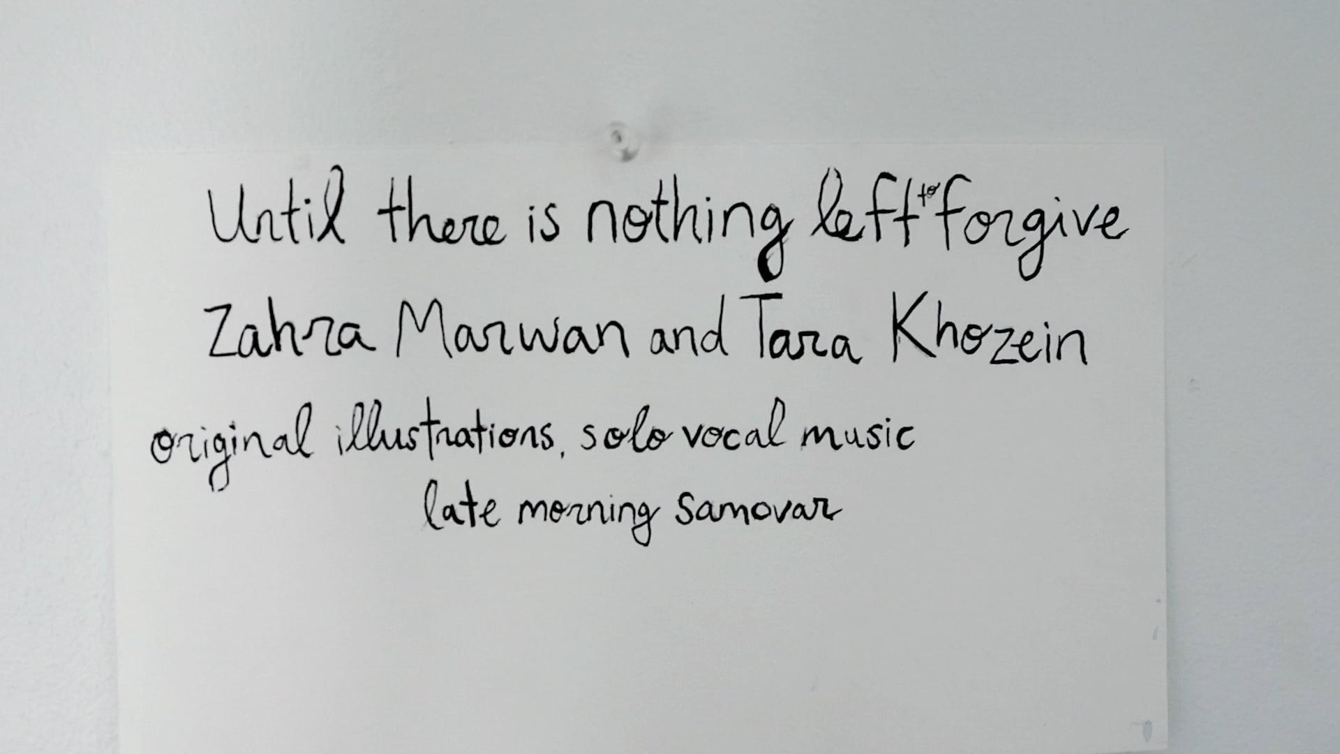 Until there is Nothing Left to Forgive