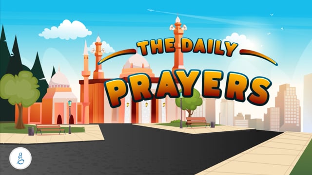 Salah: The Daily Prayers